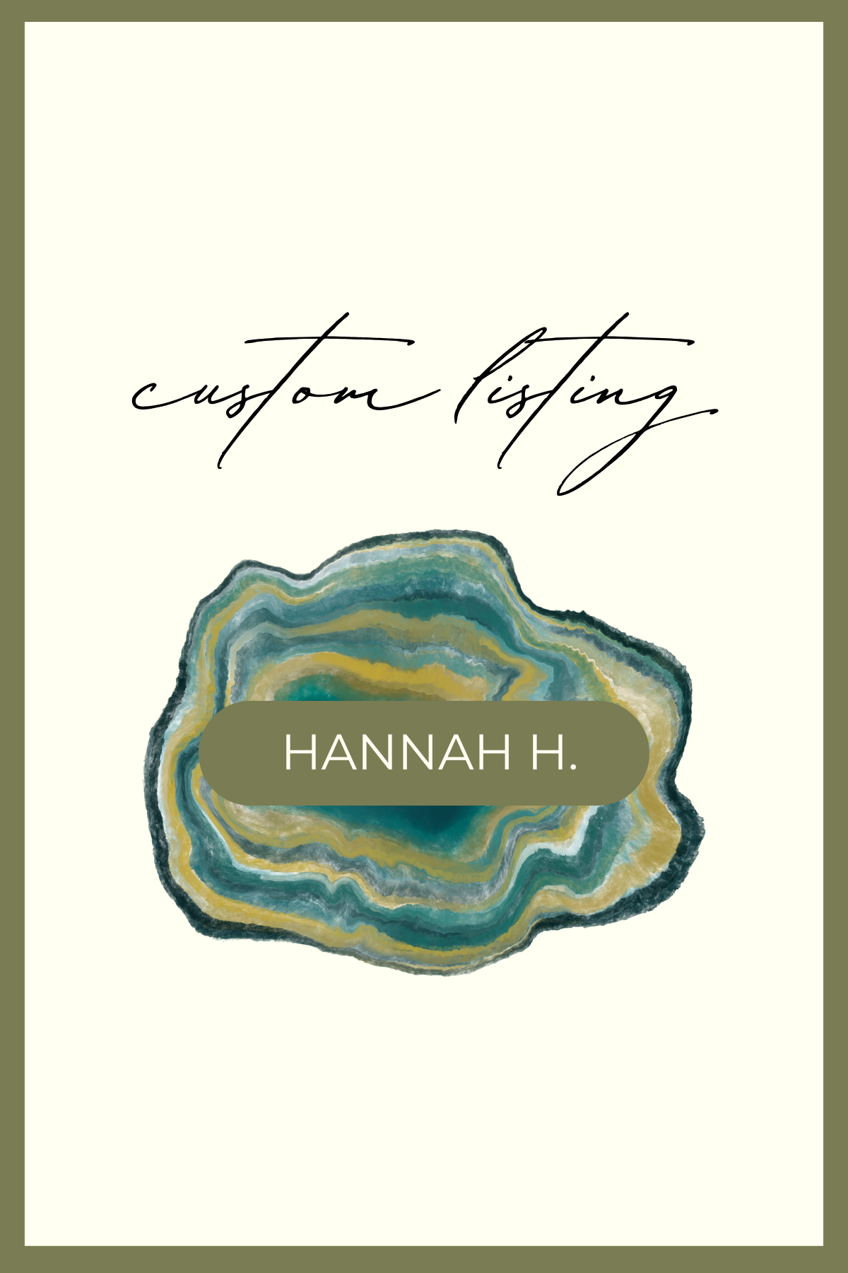 HANNAH H. CUSTOM LISTING
